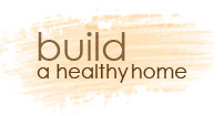 Build a Healthy Home